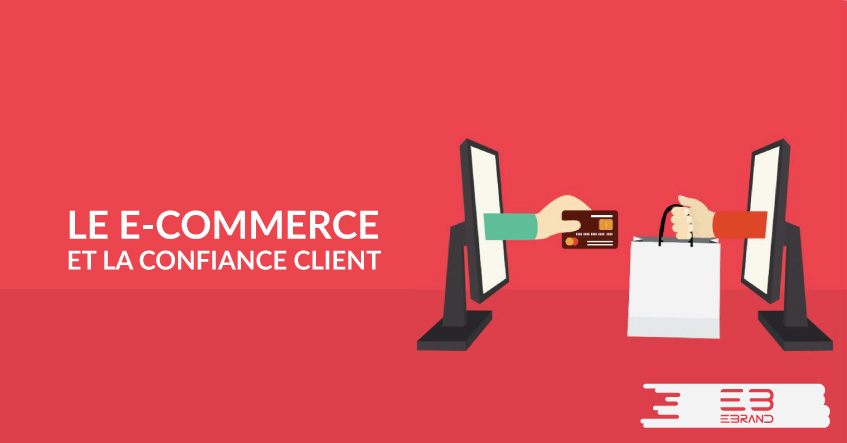 Le e commerce et la confiance client