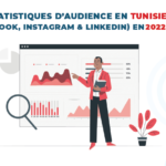 Chiffres Clé Social Media Tunisie 2022