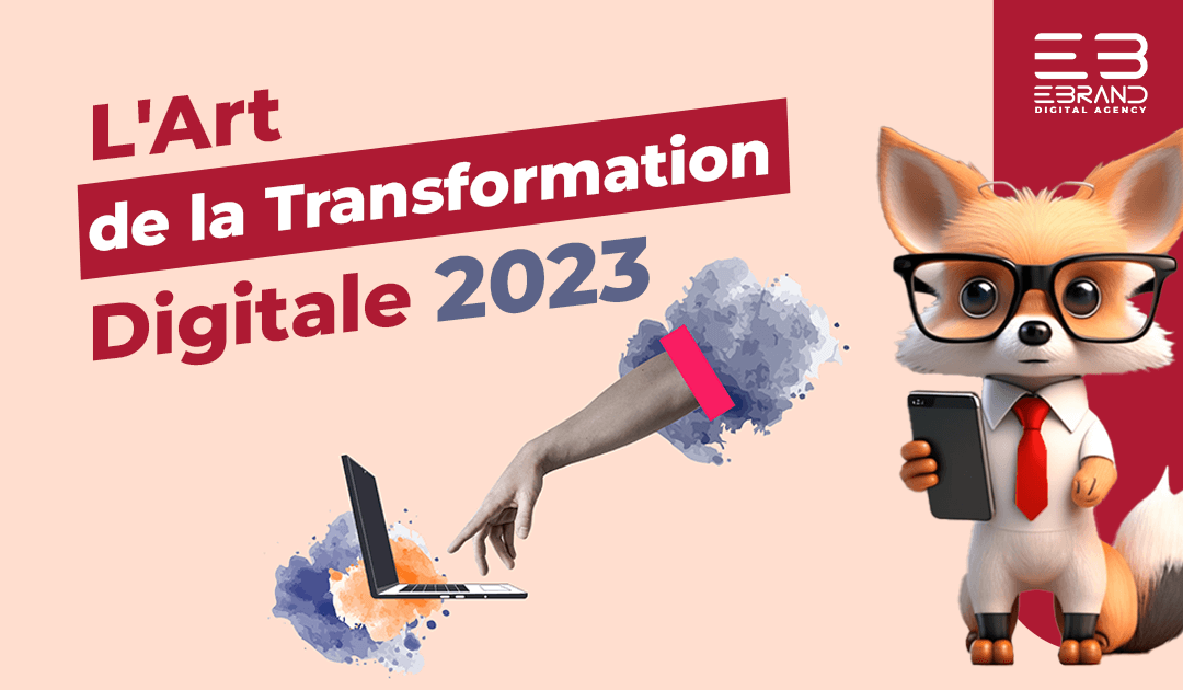 L’Art De La Transformation Digitale