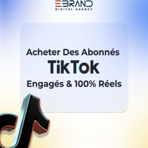 Acheter abonnés TikTok Tunisie